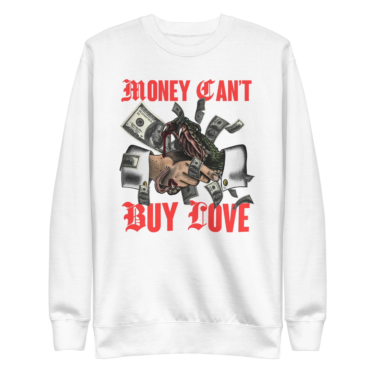 Money Can't Buy Love Sweatshirt